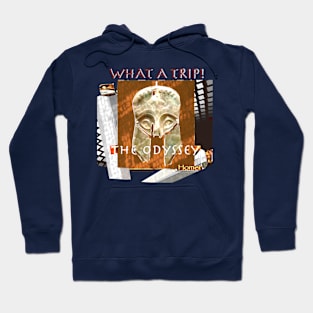 The Odyssey-What a trip! Hoodie